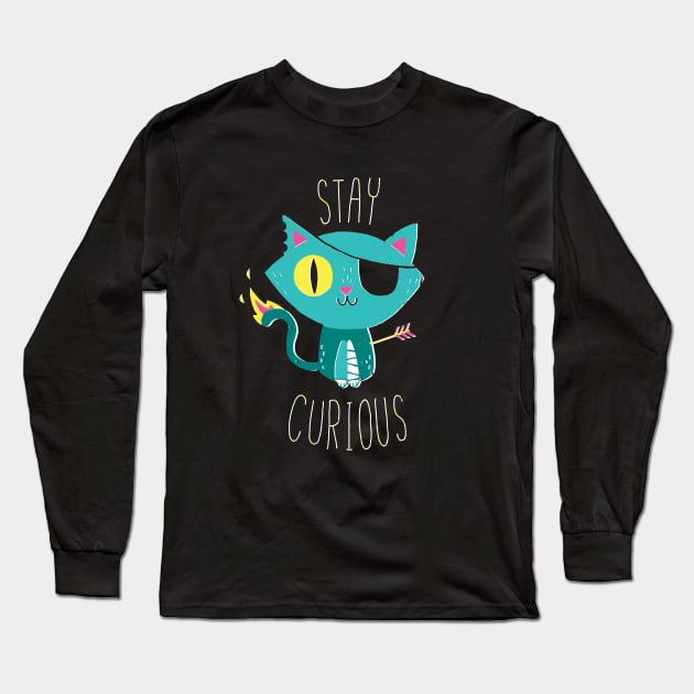 Stay Curious Long Sleeve T-Shirt by DinoMike